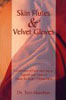 Skin Flutes & Velvet Gloves